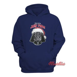 Darth Vader This is My Jolly Face Hoodie 1