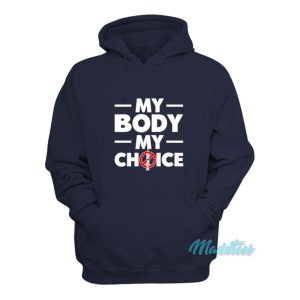 David Harris Jr My Body My Choice Hoodie 2
