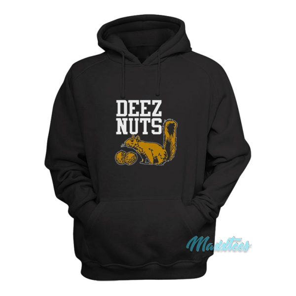 Deez Nuts Squirrel Hoodie