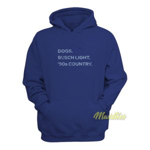Dogs Busch Light 90s Country Hoodie 1