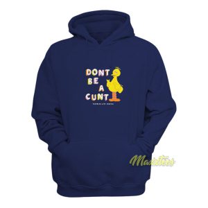 Dont Be A Cunt Asholles Love Forever Hoodie 2