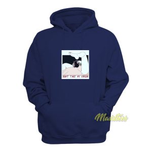 Dont Take My Virginity Hoodie 1