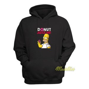 Donut Judge Me Homer Simpson Hoodie 2