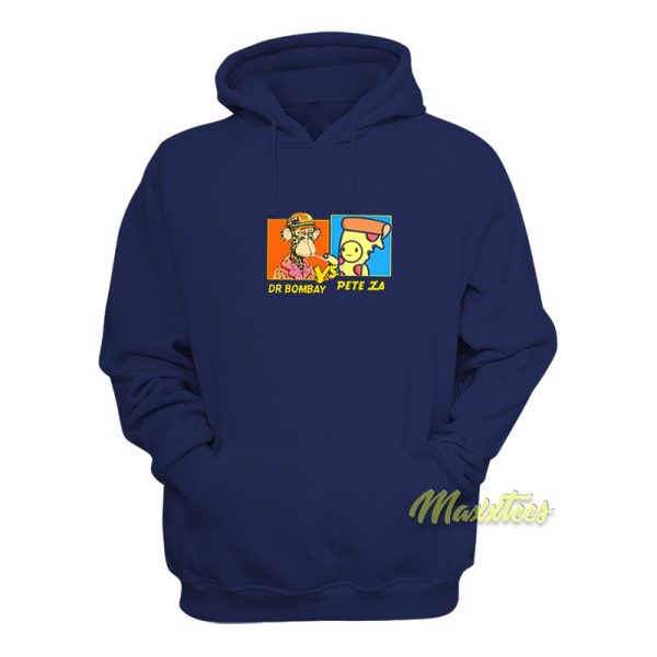 Dr Bombay vs Pete Za Hoodie