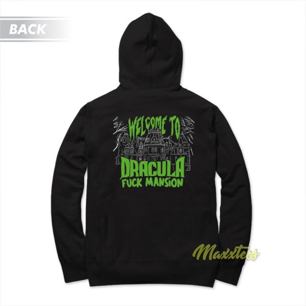 Dracula Fuck Mansion Hoodie