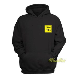 Drug Free Hoodie 2
