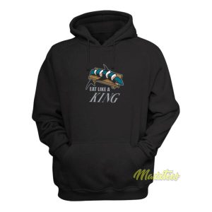 Eat Like A King Hoodie 2