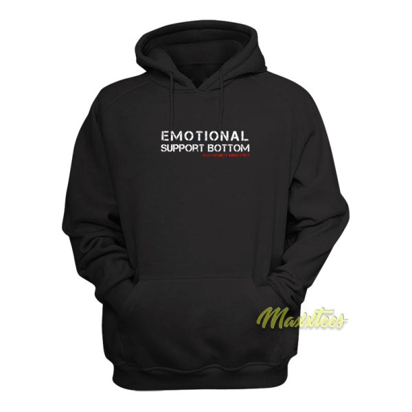 Emotional Support Bottom Hoodie