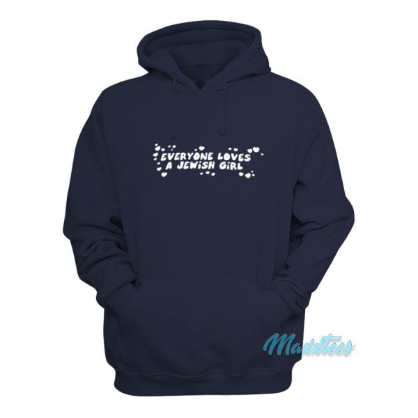 Everyone Loves a Jewish Girl Hoodie