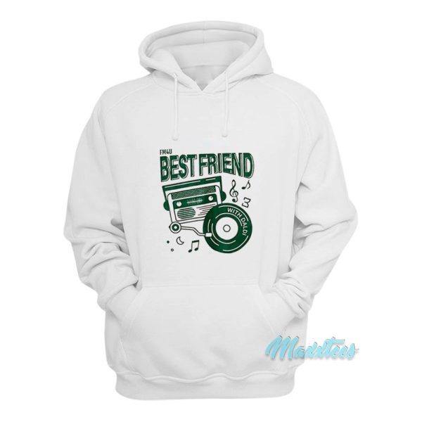 FM4U Bestfriend With Daldi Hoodie