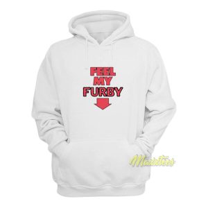 Feel My Furby Hoodie 2