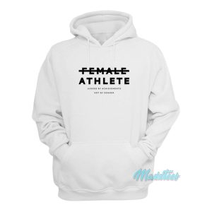 Female Athlete Judged By Achievement Hoodie 1