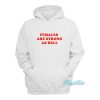 Females Are Strong As Hell Hoodie