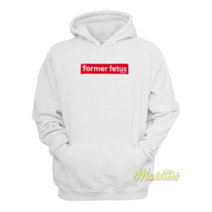 Former Fetus Hoodie 2
