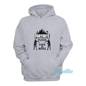 Fortnite Floss Like A Boss Hoodie 1