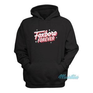 Foxboro Forever Hoodie 1 Foxboro Forever Hoodie 2
