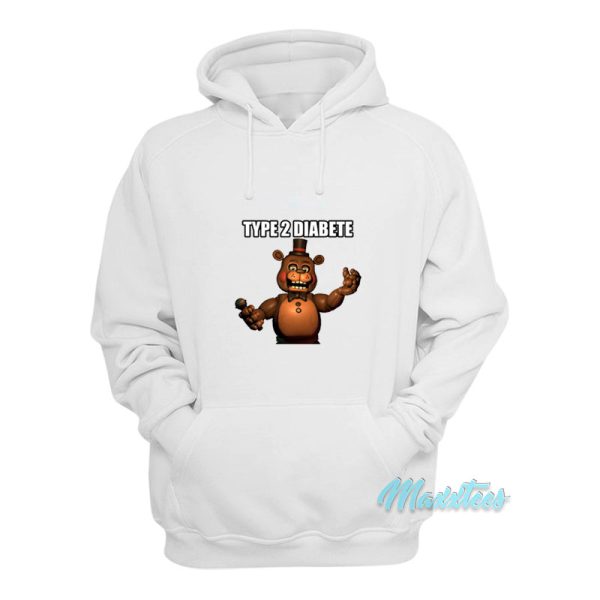 Freddys Type 2 Diabetes Hoodie