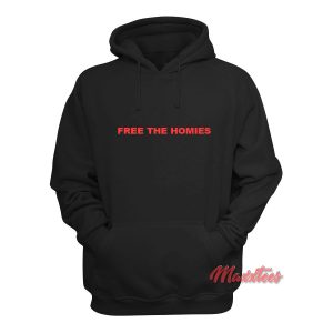 Free The Homies Hoodie 1
