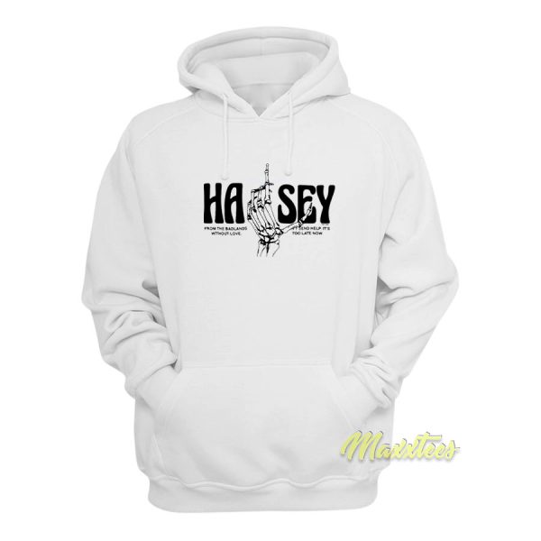 From The Badlands With Love Halsey Hoodie