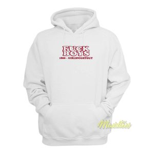 Fuck Boys 1800 Girl Night Out Hoodie 1