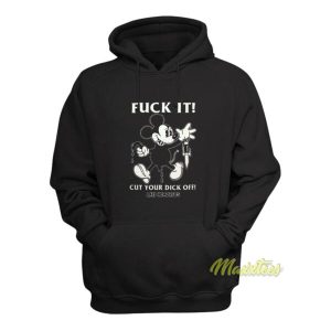 Fuck It Cut Your Dick Off Lard Humungus Hoodie 2