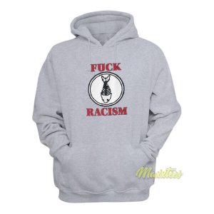 Fuck Racism Fishbone Hoodie 2