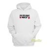 Future Milf Hoodie