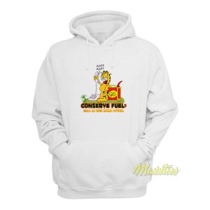 Garfield Conserve Fuel Gas Call In Sick More Often Hoodie 2