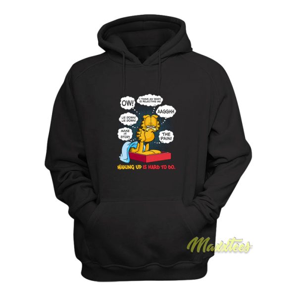 Garfield Big Boys Waking Up Is Hard To Do Hoodie