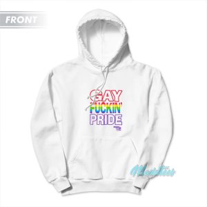 Gay Fuckin Pride If You’re Not Gay Friendly Hoodie