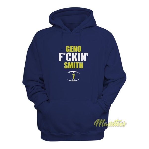 Geno Fuckin Smith Hoodie