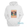 Get In Loser Space Alien Ufo Hoodie