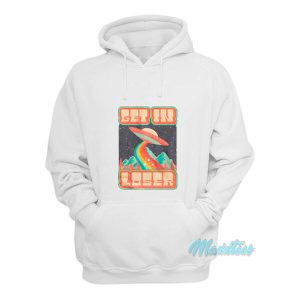 Get In Loser Space Alien Ufo Hoodie 2
