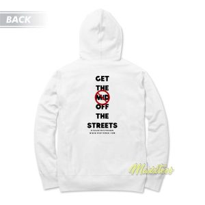 Get The Mid Off The Streets Hoodie 2 Get The Mid Off The Streets Hoodie 3