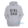 Girl Dad Father’s Day Hoodie