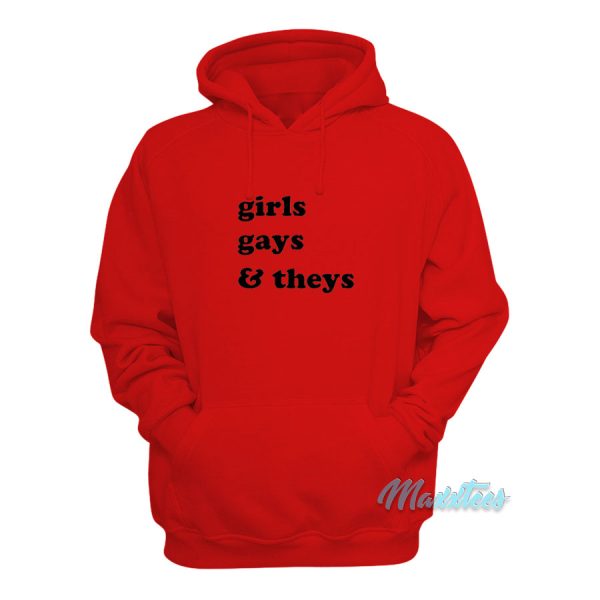 Girls Gays And Theys Hoodie