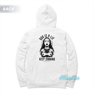 God Is A Lie Keep Sinning Hoodie 1
