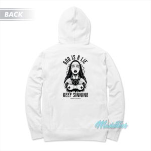 God Is A Lie Keep Sinning Hoodie 3