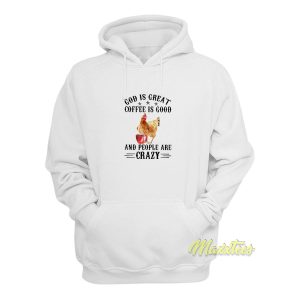 God Is Great Coffee Is Good Hoodie 1
