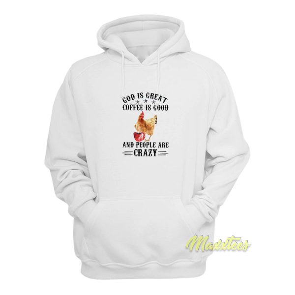 God Is Great Coffee Is Good Hoodie