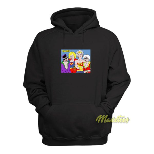 Golden Girls Golden Heroes Hoodie