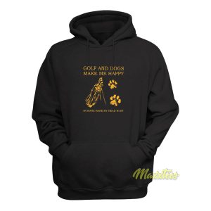 Golf and Dogs Make Me Happy Humans Hoodie 1