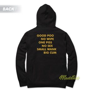 Good Poo No Wipe One Piss Hoodie 1 Good Poo No Wipe One Piss Hoodie 2