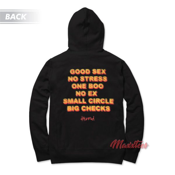 Good Sex No Stress 4Hunnid Hoodie