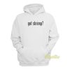 Got Shrimp Hoodie