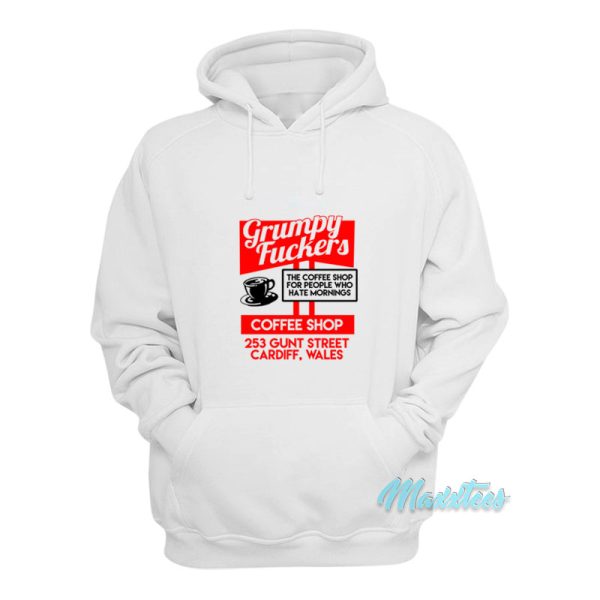 Grumpy Fuckers Coffee Shop Hoodie