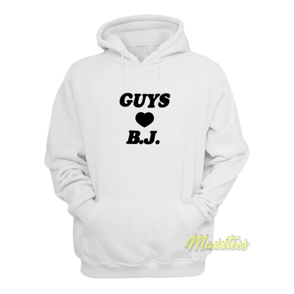 Guys Love Bj Hoodie