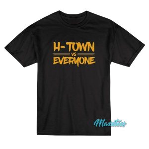 H Town Vs Everyone T Shirt 2
