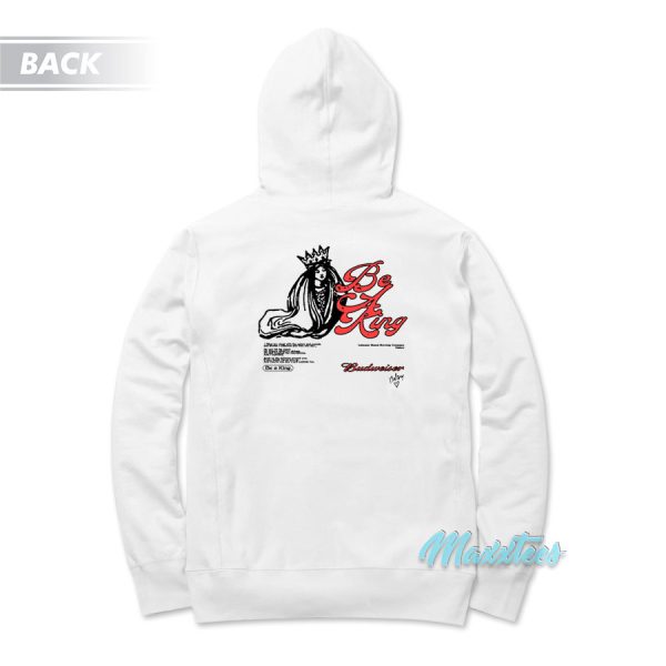 Halsey Budweiser Be A King Hoodie