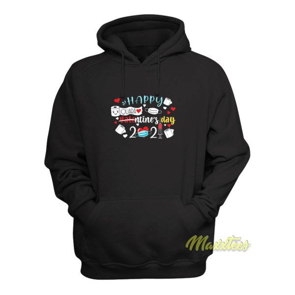 Happy Valentine Quarantine Hoodie